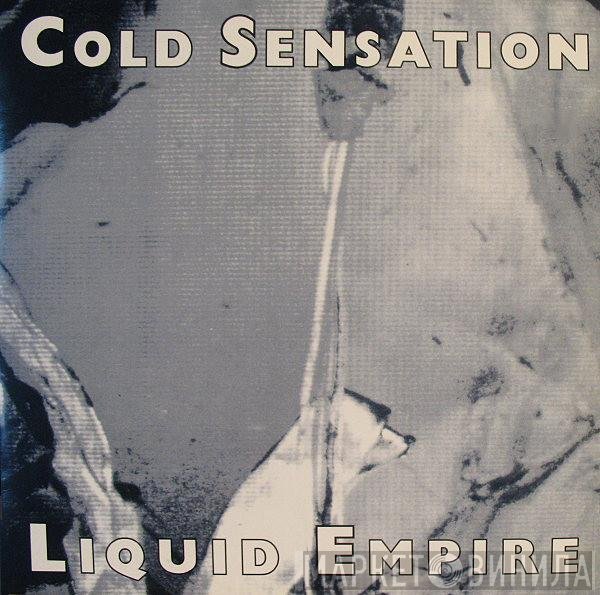 Cold Sensation - Liquid Empire