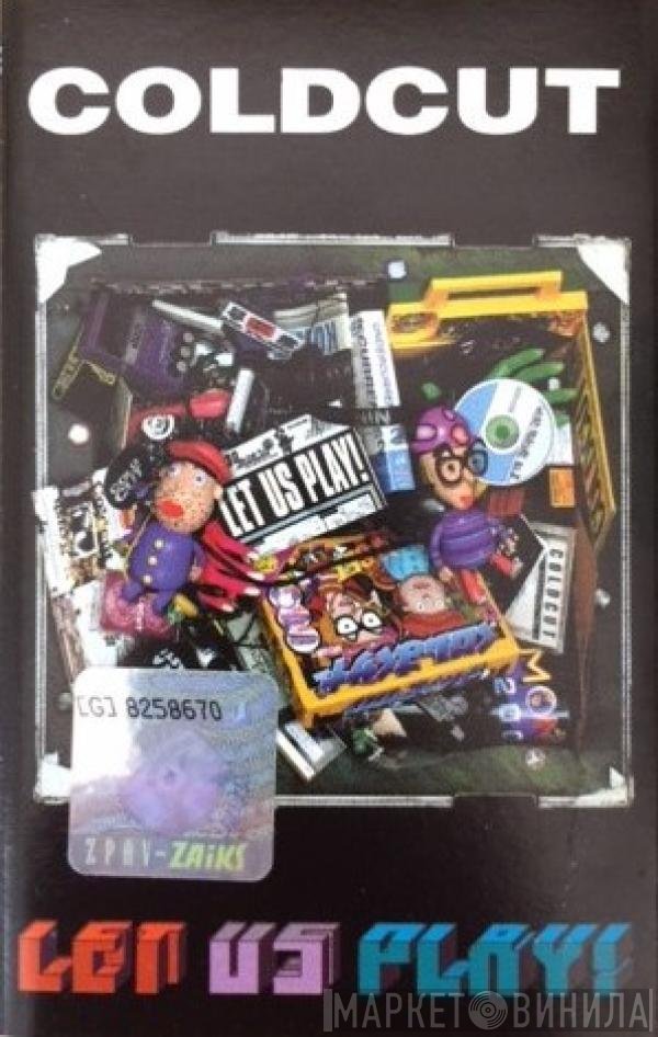 Coldcut  - Let Us Play!