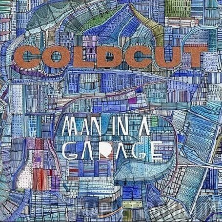 Coldcut  - Man In A Garage