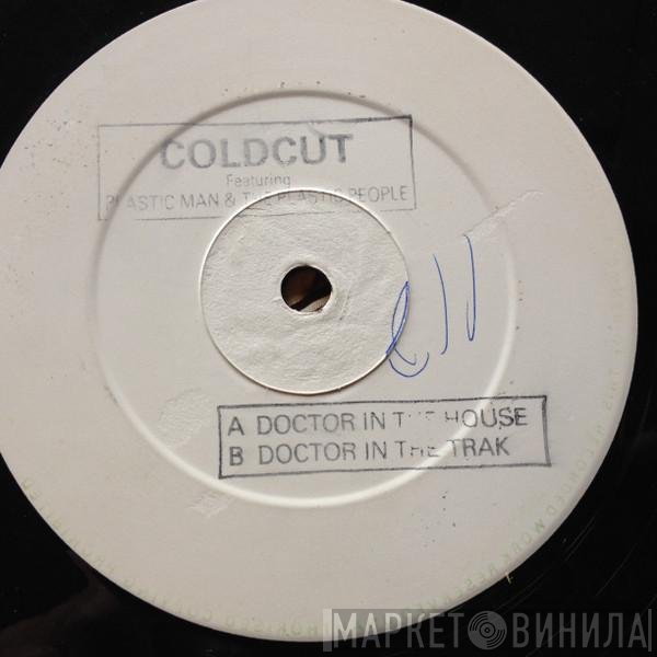 Coldcut, The Plastic Population, Plastic Man  - Doctor In The House