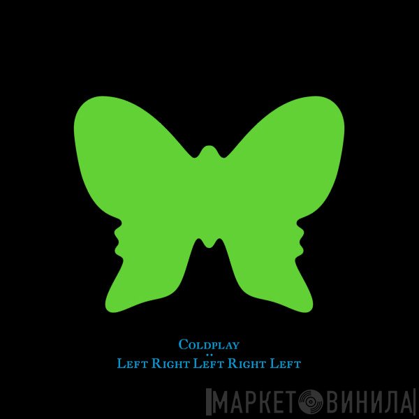 Coldplay  - LeftRightLeftRightLeft