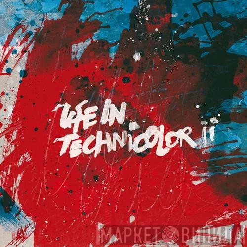 Coldplay  - Life In Technicolor II