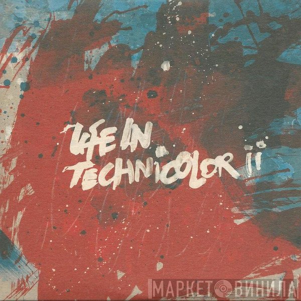 Coldplay  - Life In Technicolor II