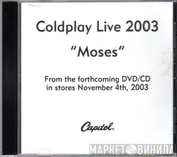 Coldplay  - Moses