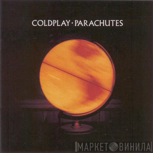 Coldplay  - Parachutes