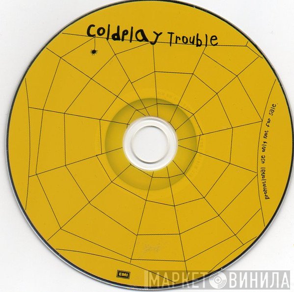 Coldplay  - Trouble