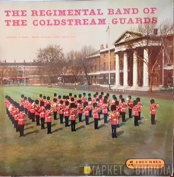 Coldstream Guards - The Regimental Band of the Coldstream Guards