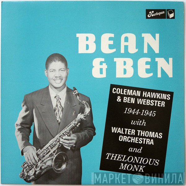 Coleman Hawkins & Ben Webster With Walter Thomas Orchestra And Thelonious Monk  - Bean & Ben