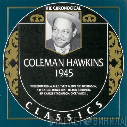 Coleman Hawkins  - 1945