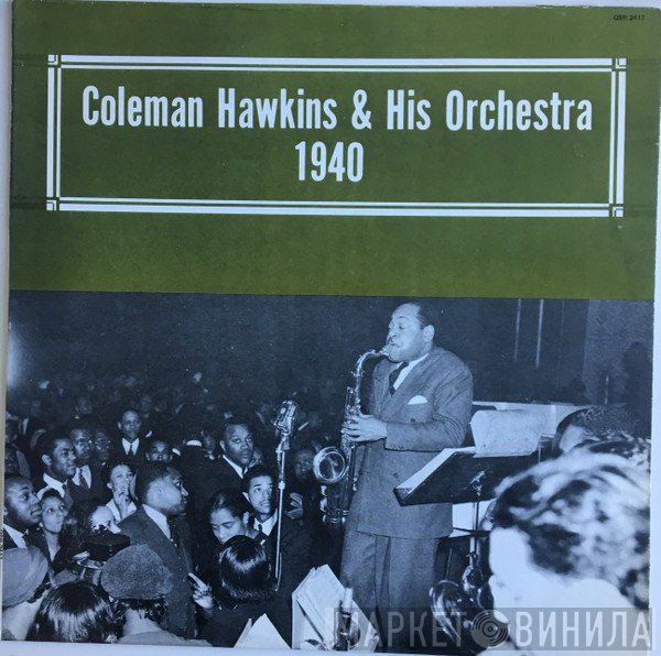 Coleman Hawkins And His Orchestra - Jazz Kings Coleman Hawkins & His Orchestra 1940