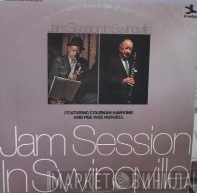 Coleman Hawkins And Pee Wee Russell  - Jam Session In Swingville