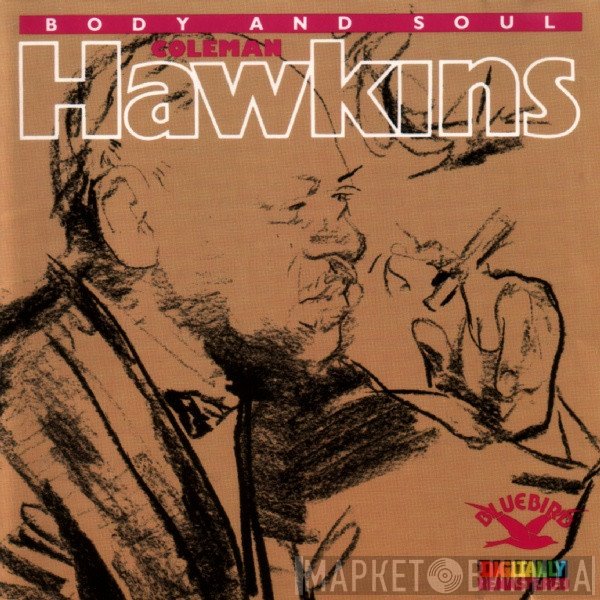 Coleman Hawkins - Body And Soul
