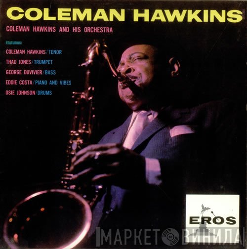 Coleman Hawkins - Coleman Hawkins And His Orchestra