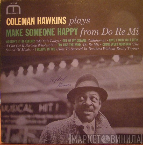 Coleman Hawkins  - Make Someone Happy