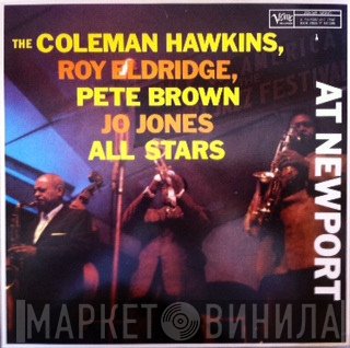Coleman Hawkins, Pete Brown , Roy Eldridge, Jo Jones - The Coleman Hawkins, Roy Eldridge, Pete Brown, Jo Jones All Stars At Newport