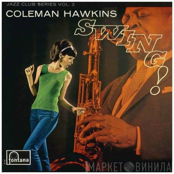 Coleman Hawkins - Swing!