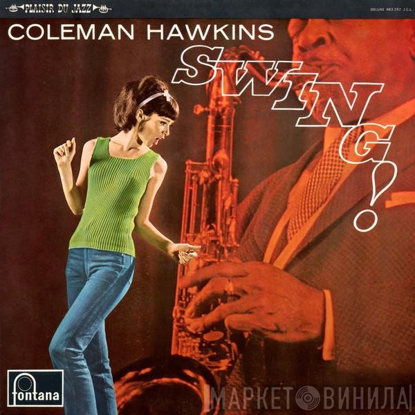 Coleman Hawkins  - Swing!