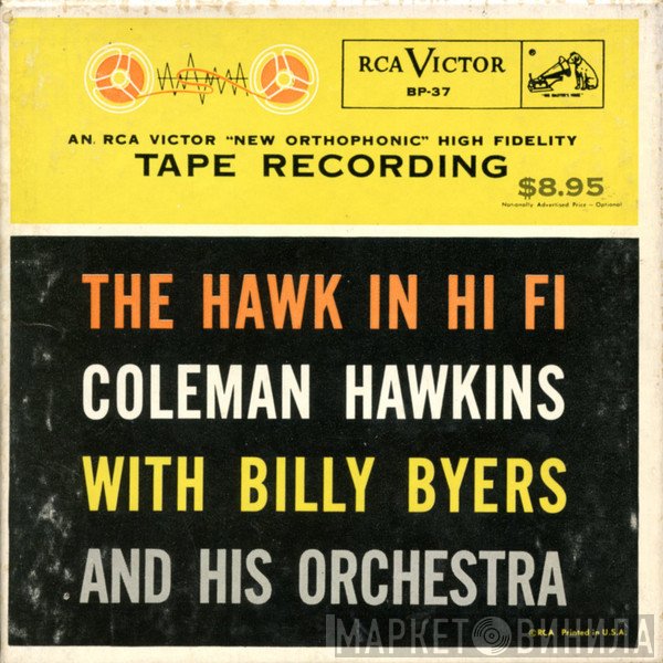 Coleman Hawkins With Billy Byers And His Orchestra  - The Hawk In Hi-Fi