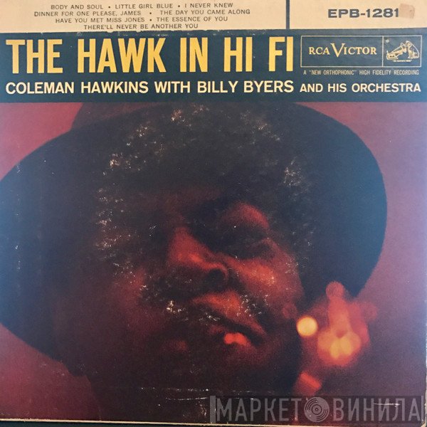 Coleman Hawkins With Billy Byers And His Orchestra  - The Hawk In Hi Fi