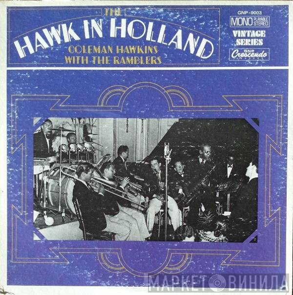 Coleman Hawkins With The Ramblers  - The Hawk In Holland