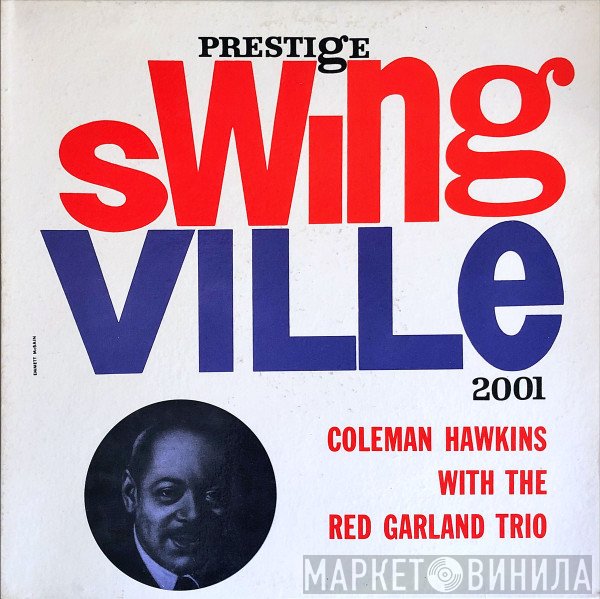 Coleman Hawkins With The Red Garland Trio  - Coleman Hawkins With The Red Garland Trio