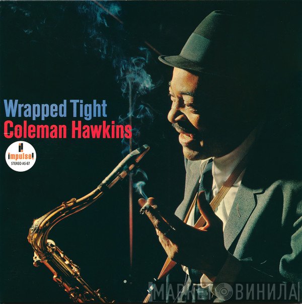 Coleman Hawkins  - Wrapped Tight