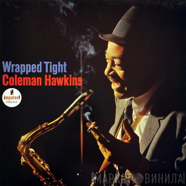 Coleman Hawkins  - Wrapped Tight