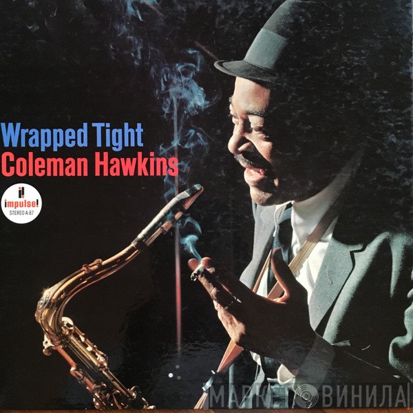 Coleman Hawkins  - Wrapped Tight
