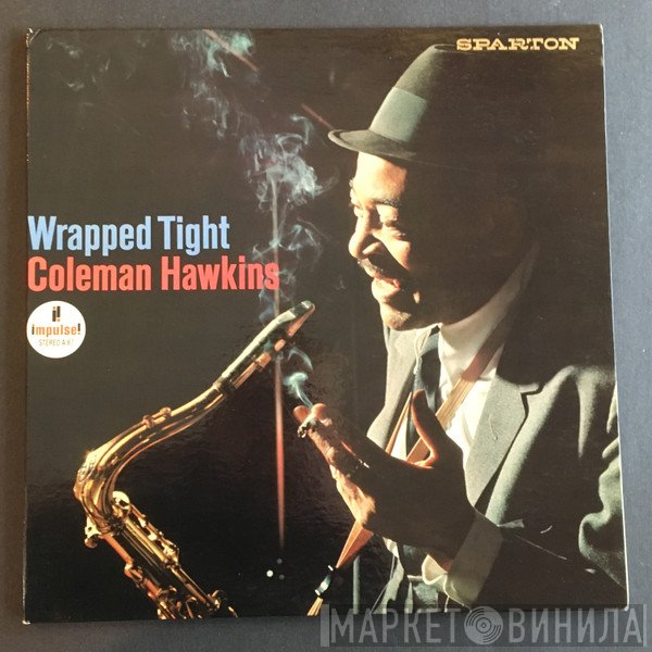 Coleman Hawkins  - Wrapped Tight