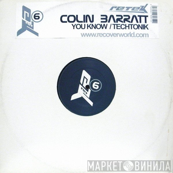 Colin Barratt  - You Know / Techtonik