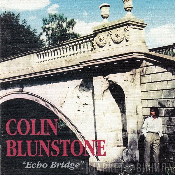 Colin Blunstone  - Echo Bridge