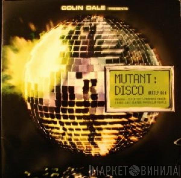 Colin Dale  - Mutant Disco