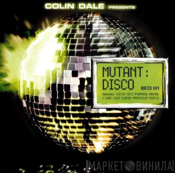 Colin Dale - Mutant Disco