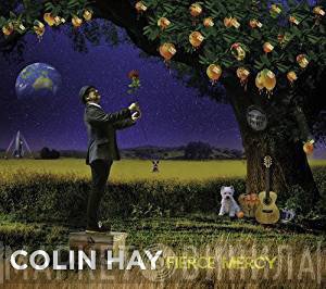 Colin Hay  - Fierce Mercy