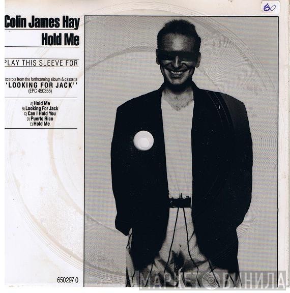 Colin Hay  - Hold Me