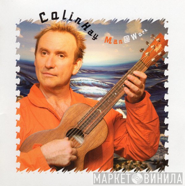 Colin Hay  - Man @ Work