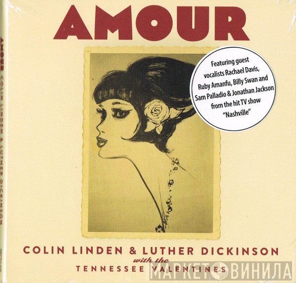 Colin Linden & Luther Dickinson With The Tennessee Valentines  - Amour