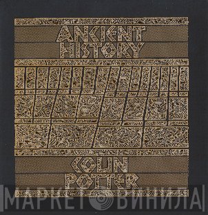 Colin Potter  - Ancient History