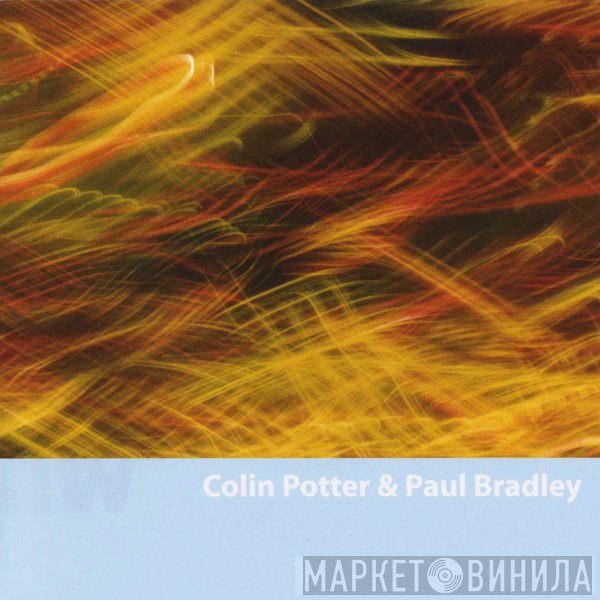 Colin Potter, Paul Bradley - Behind Your Very Eyes
