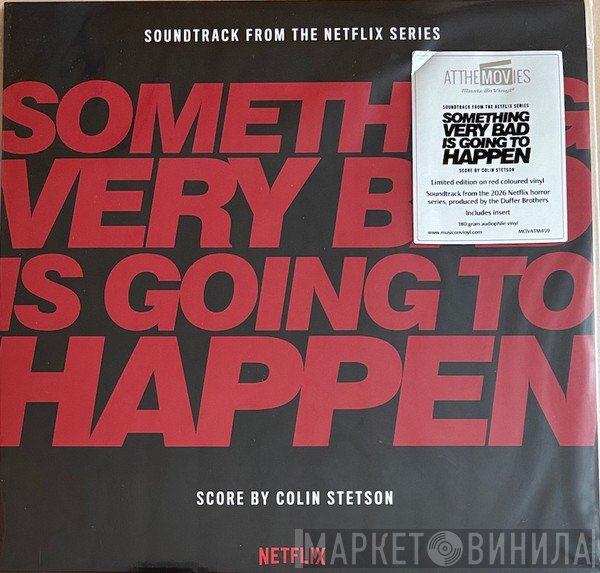 Colin Stetson - Something Very Bad Is Going To Happen (Soundtrack From The Netflix Series)