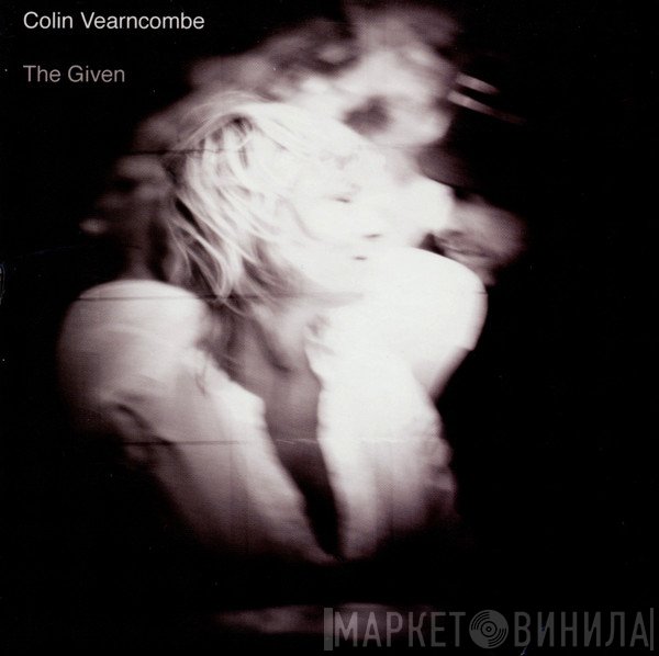 Colin Vearncombe  - The Given