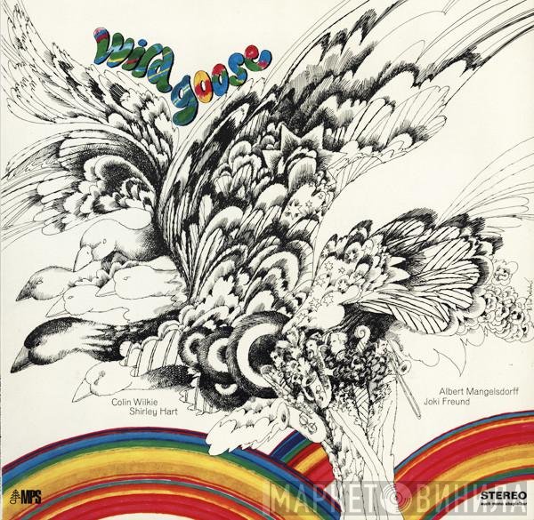 Colin Wilkie, Shirley Hart, Albert Mangelsdorff, Joki Freund  - Wild Goose