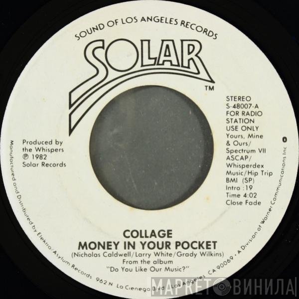 Collage   - Money In Your Pocket