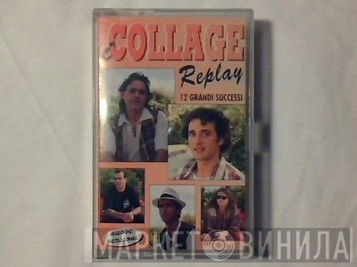 Collage   - Replay