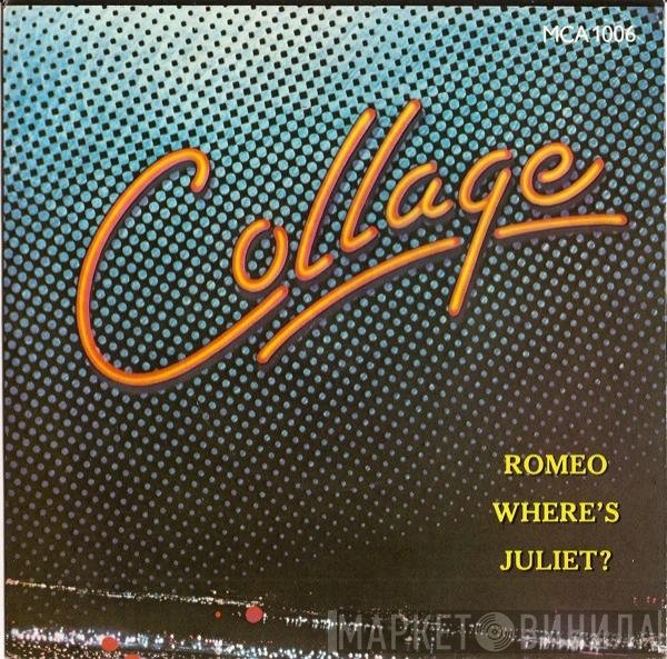 Collage  - Romeo Where's Juliet