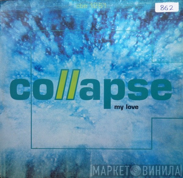 Collapse - My Love