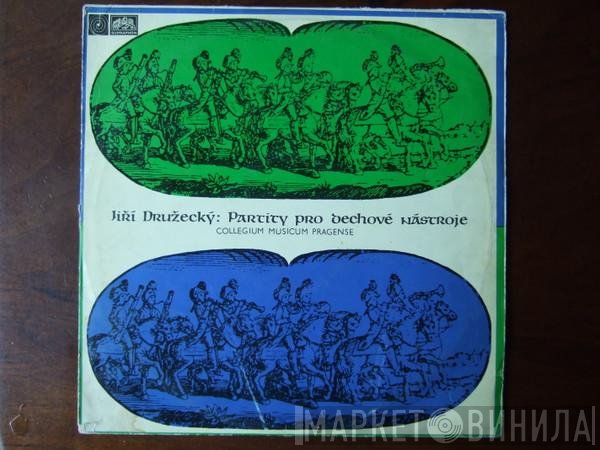 Collegium Musicum Pragense, Jiří Družecký - Partity Pro Dechové Nástroje