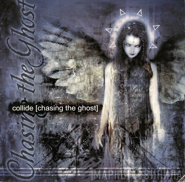 Collide  - Chasing The Ghost