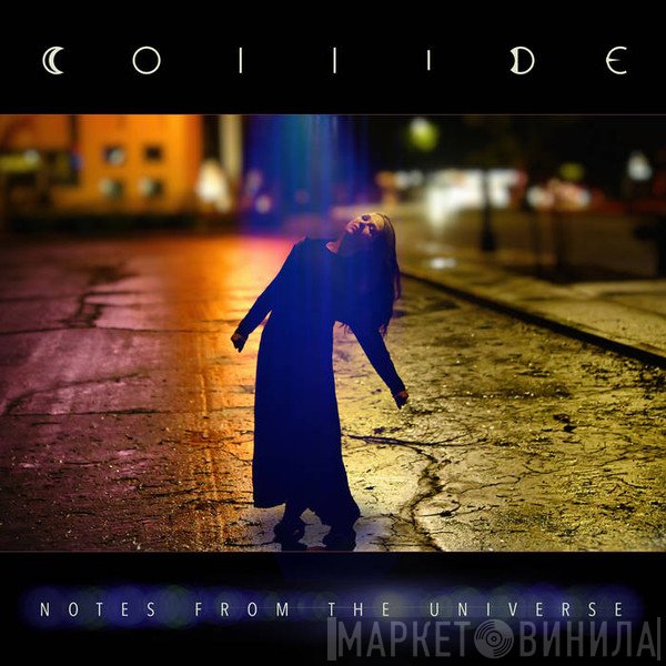 Collide  - Notes From The Universe