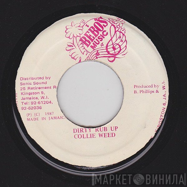 Collie Weed - Dirty Rub Up